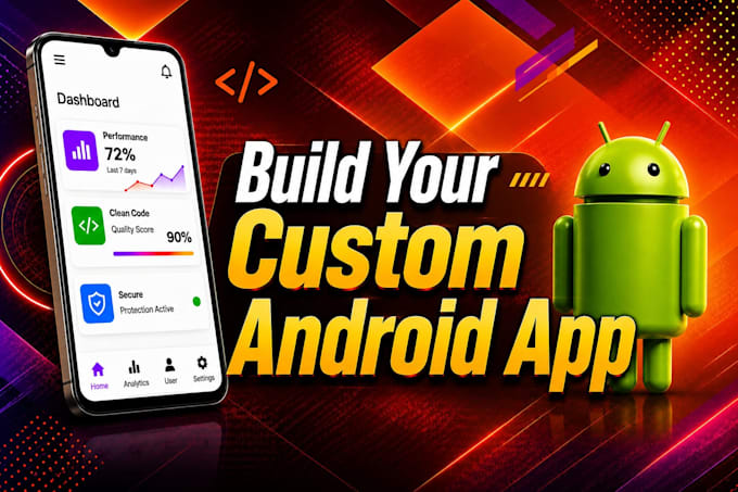 develop a custom android app for your business