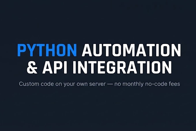 build a custom python automation with direct API integration