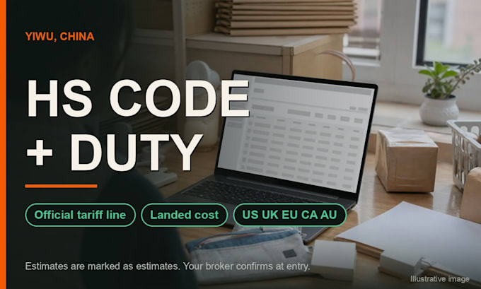 find your hs code and estimate import duty and landed cost from china