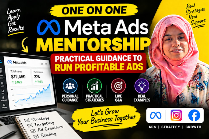 provide 1 on 1 meta ads coaching, mentoring and consulting