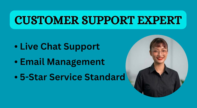 provide professional customer support and live chat services