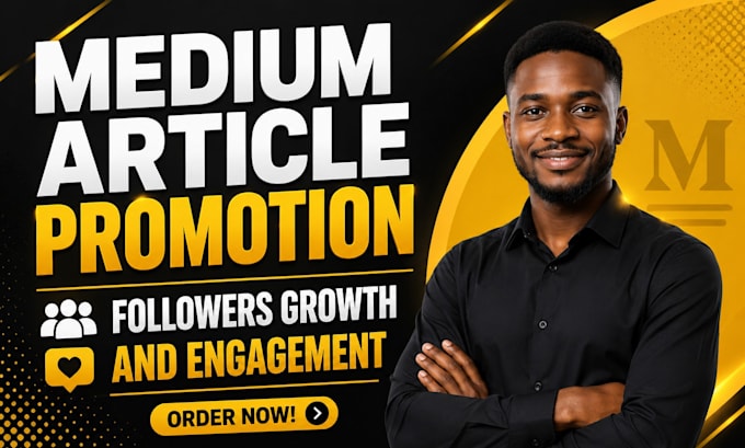 do massive medium article promotion and increase reader, follower and engagement
