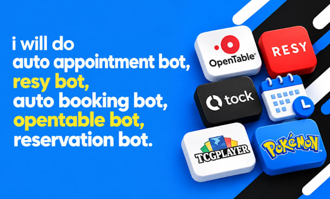 script auto appointment bot resy bot auto booking bot opentable reservation bot
