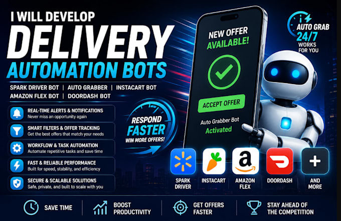 develop spark driver bot, auto grabber, instacart, amazon flex and doordash bot