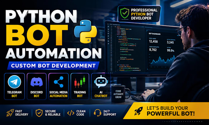 develop python bots, telegram bots, discord bots and social media automation