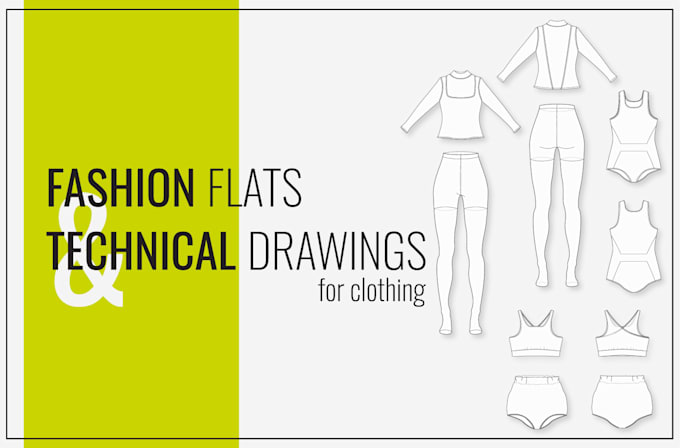 fashion flats and technical drawings for clothing