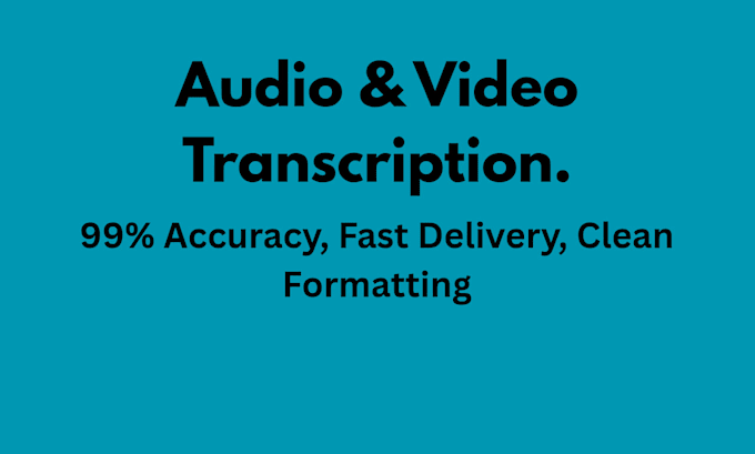 do professional audio and video transcription and data entry
