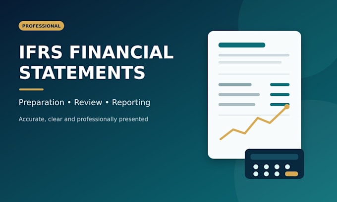 prepare ifrs financial statements and accounting reports