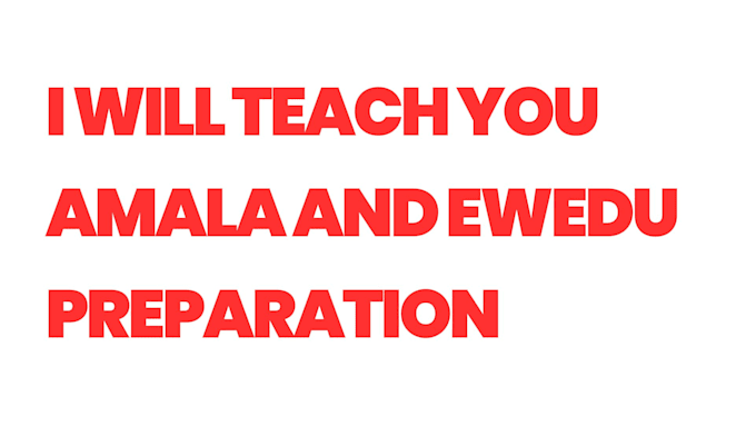be your amala and ewedu expert