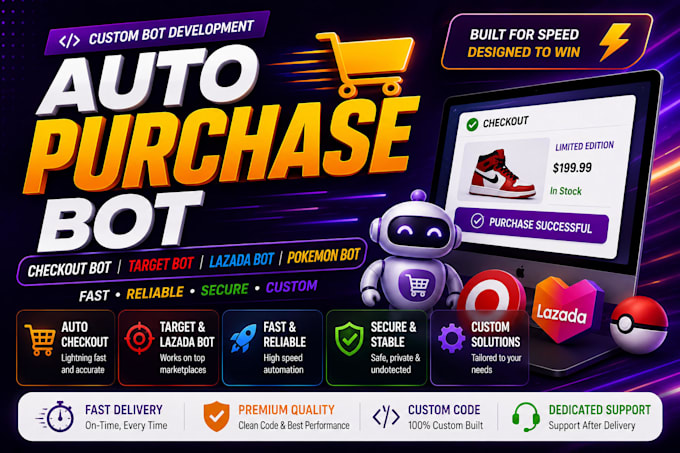 build auto purchase bot, checkout bot, target bot, lazada, pokemon bot