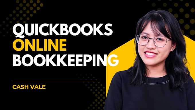 do quickbooks online bookkeeping catchup, cleanup and reconciliation
