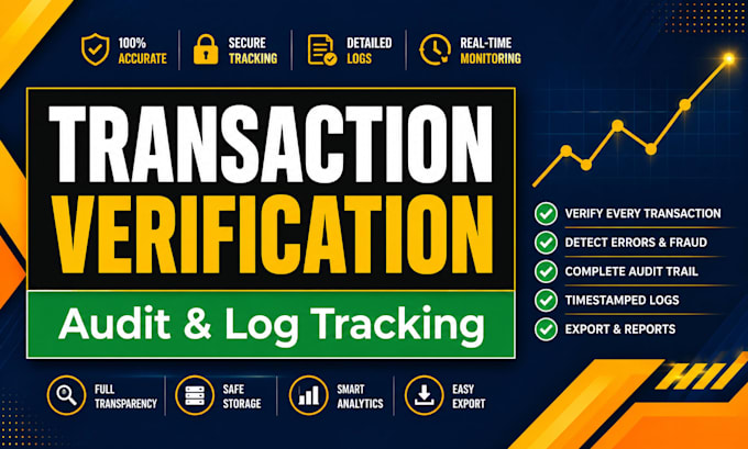 build transaction verification and audit tracking logs