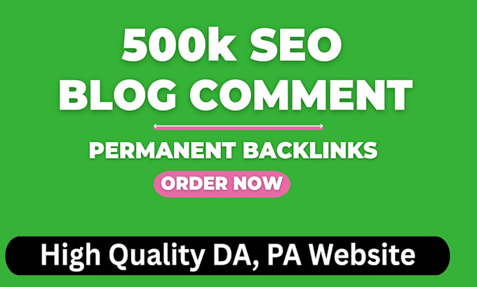 do 500k blog comment backlink link building for SEO campaigns