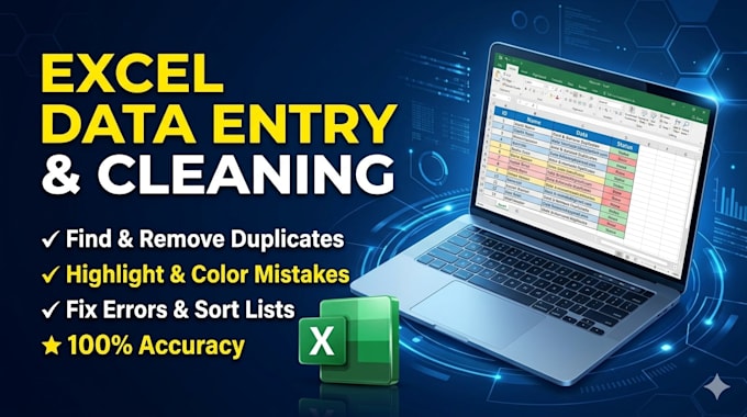 do data entry, data cleaning, and remove duplicates