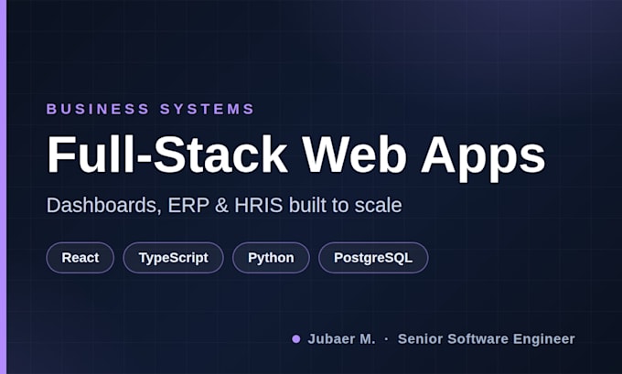build full stack web apps, dashboards, erp and hris systems