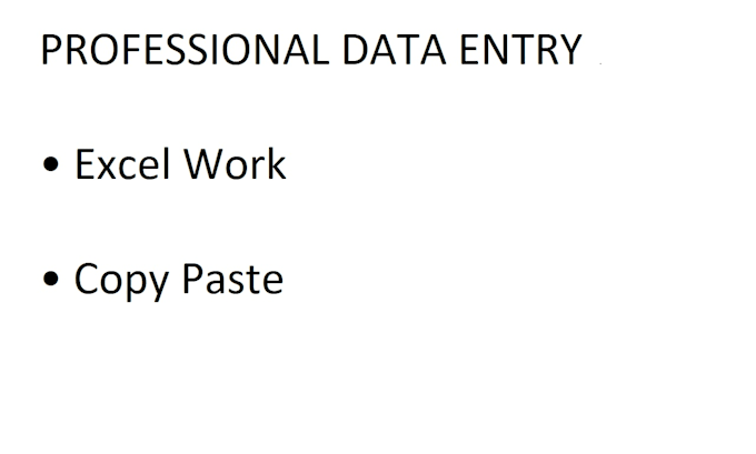 do professional data entry, excel and back office support