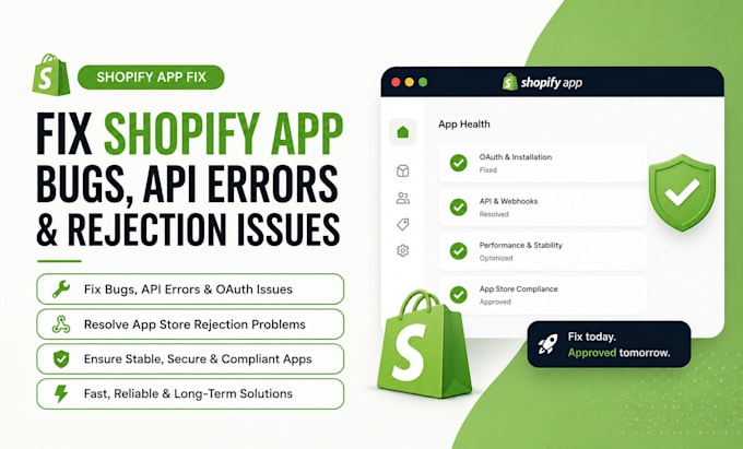 fix shopify app bugs, shopify api errors and app rejection issues