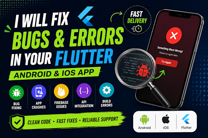 fix bugs and errors in your flutter android and ios app