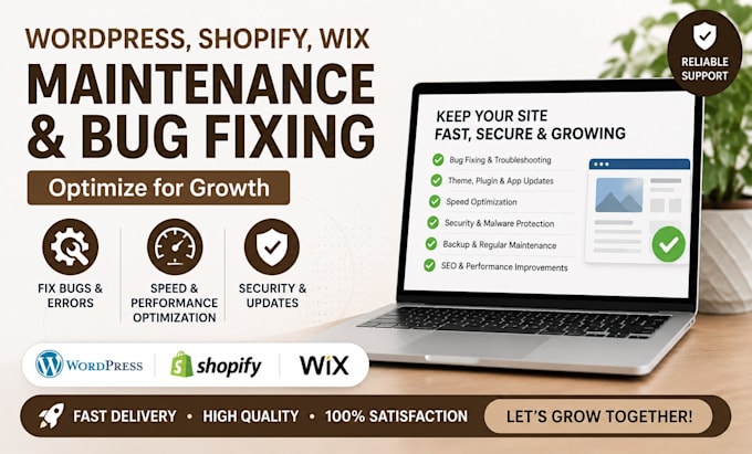 wordpress, shopify, wix website maintenance, fix bugs, optimize for growth
