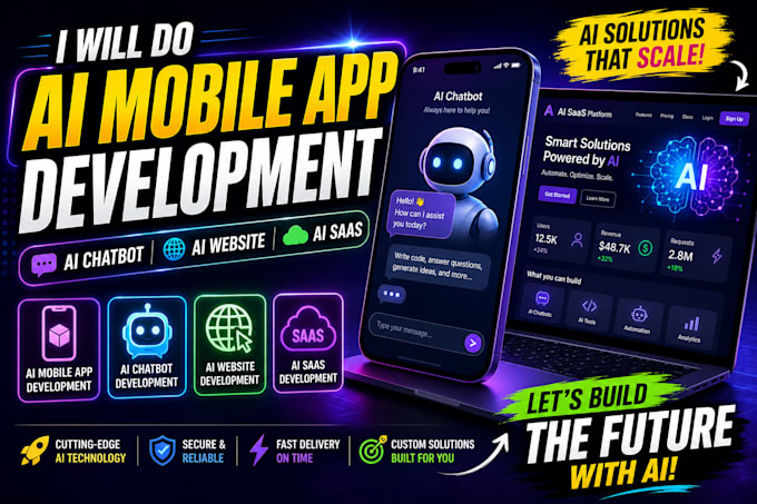 do ai mobile app development ai chatbot ai website ai saas as ai developer