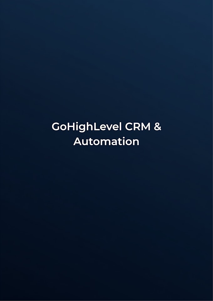 build your gohighlevel CRM pipeline and automation