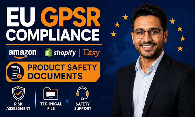 prepare eu gpsr compliance documents for amazon shopify etsy sellers