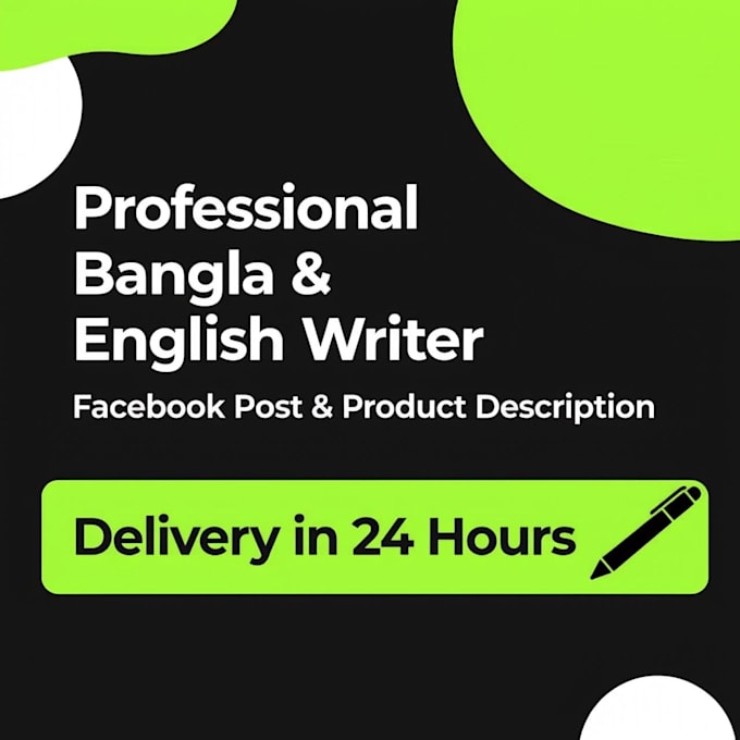 write english, bangla, facebook post and product description