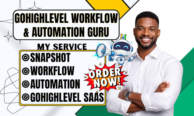 build gohighlevel workflows a2p CRM automations go highlevel saas ghl snapshot