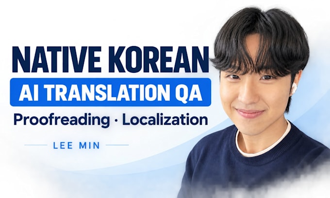 proofread and post edit your ai translated korean content