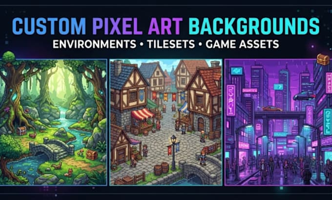 design pixel art backgrounds, environments, and game assets