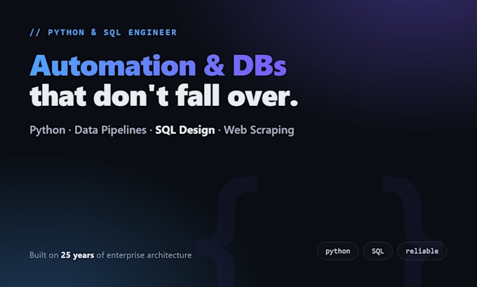 build python automation scripts and design or optimize your sql database