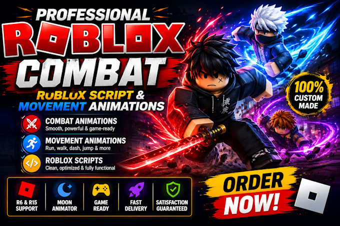 create professional roblox combat, roblox script and movement animations
