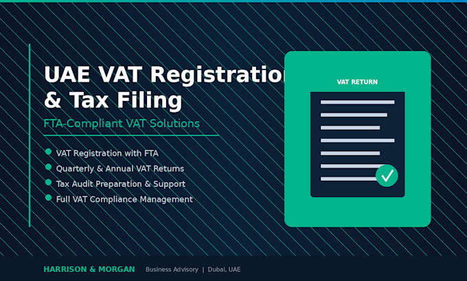 do your uae vat registration filing and fta tax return compliance