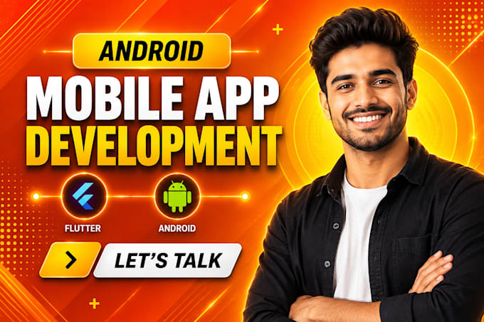 do mobile app development android app development, as flutter developer