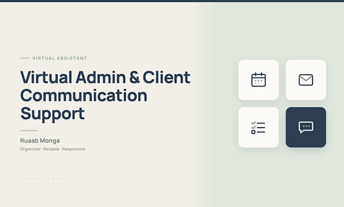 be your virtual admin and client communication assistant