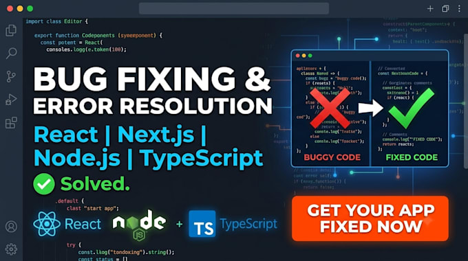 fix bugs and errors in your react, next js, and node js code