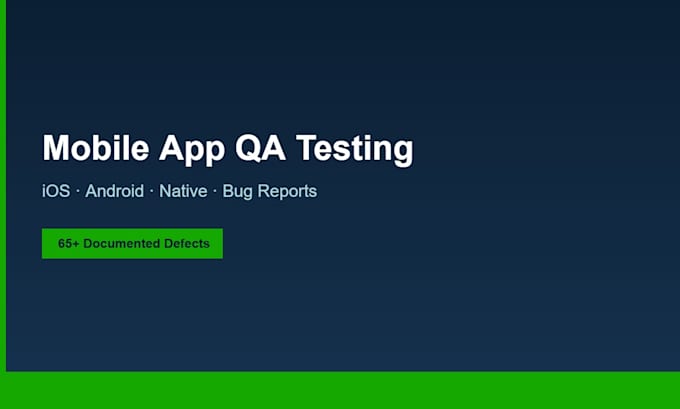 manually QA test your ios or android app with detailed bug reports