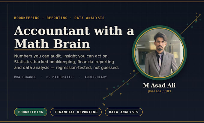 do bookkeeping, financial reporting and data analysis