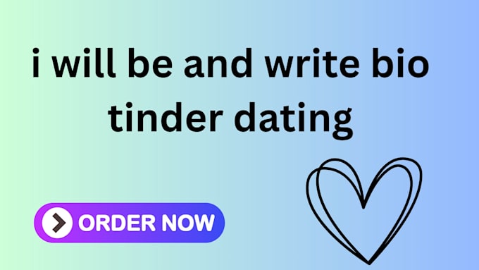 be and write bio tinder dating