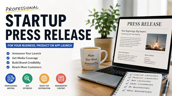 write distibute startup product lunch app launch business launch press release