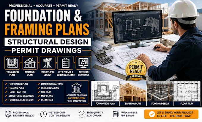design foundation plan framing plan structural drawings and permit drawings