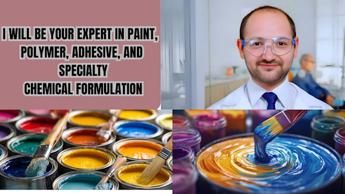 develop paint, polymer, adhesive, and specialty chemical formulations