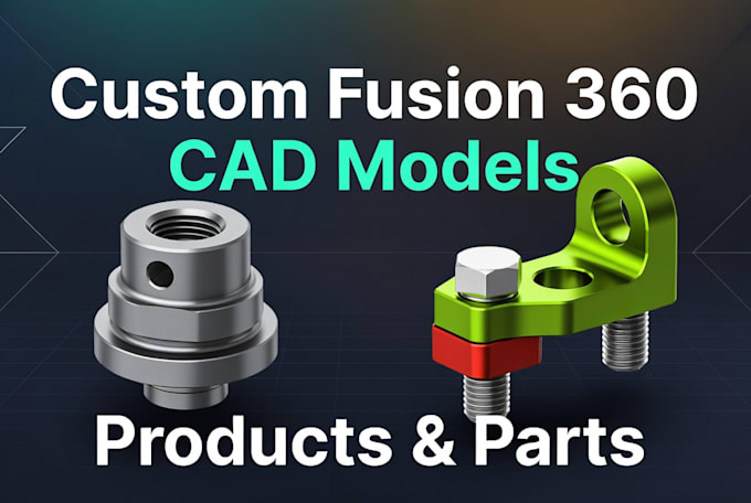fusion 360 cad modeling for products and mechanical parts