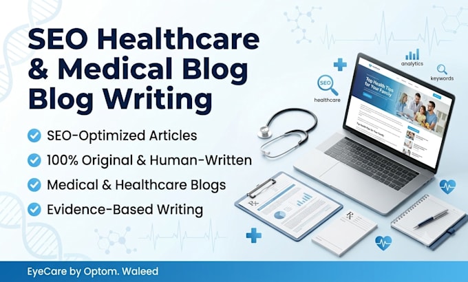write SEO optimized medical and healthcare blog articles