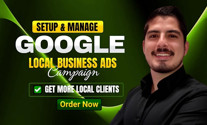 setup optimize manage google ads for local business and increase leads