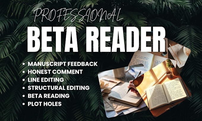 beta read your manuscript and provide constructive story analysis