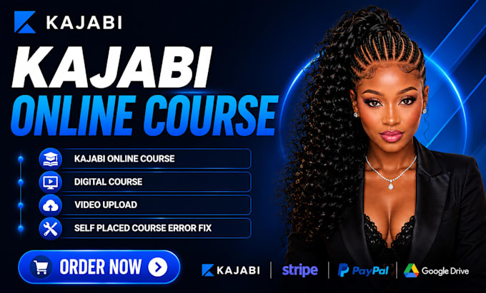 do kajabi online course, digital course, video upload, self placed course error