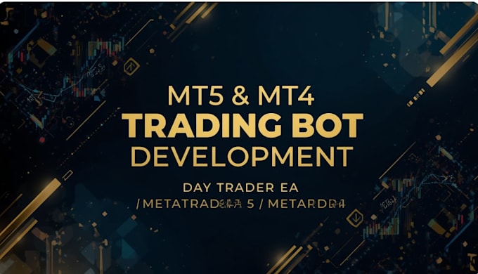 develop daytrader mt5 trading bot and mt4 trading bot metatrader 5 metatrader 4