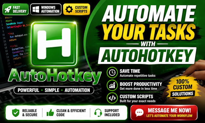 create auto hotkey scripts for automation, macros, and tasks