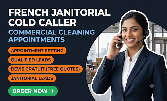 do janitorial cold calling, french commercial cleaning and appointment setting